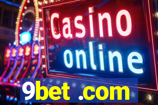 9bet .com